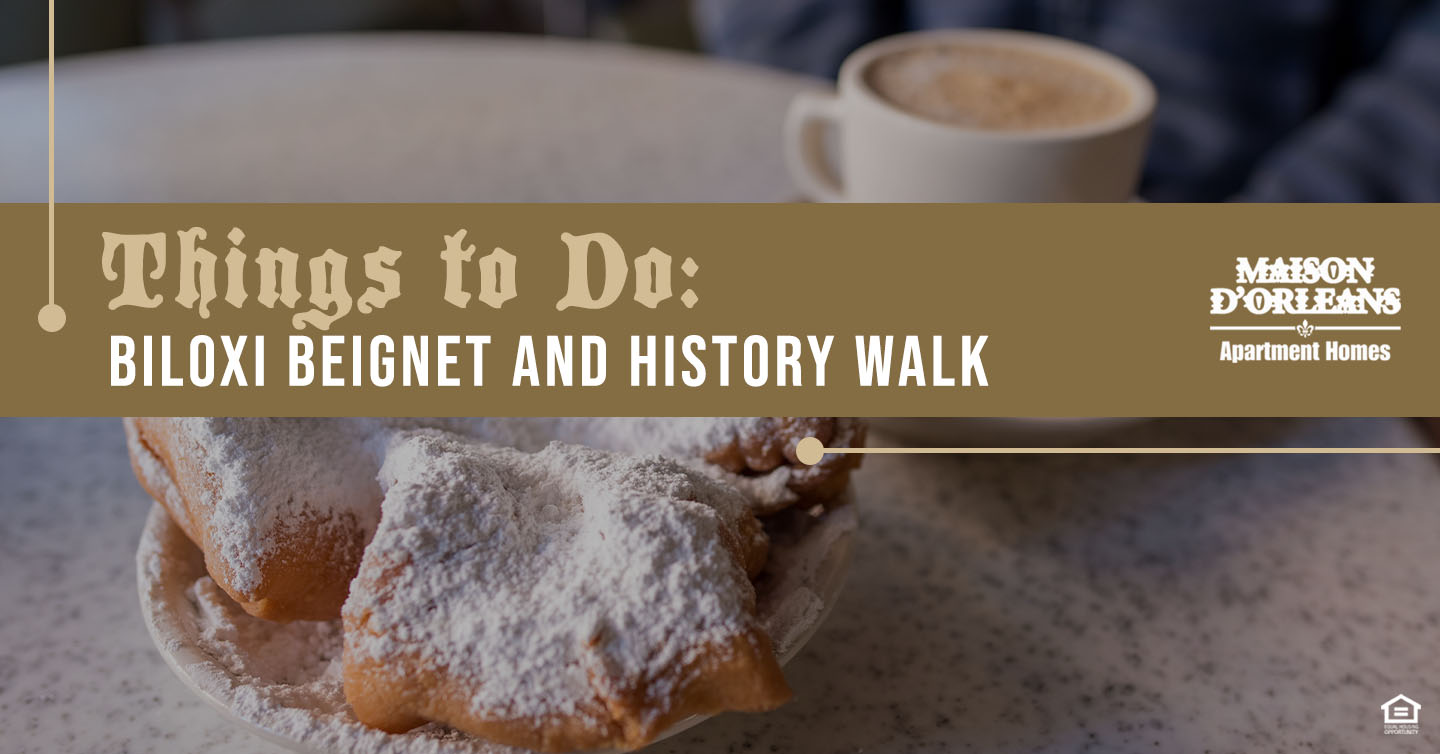 Things to Do: Biloxi Beignet and History Walk